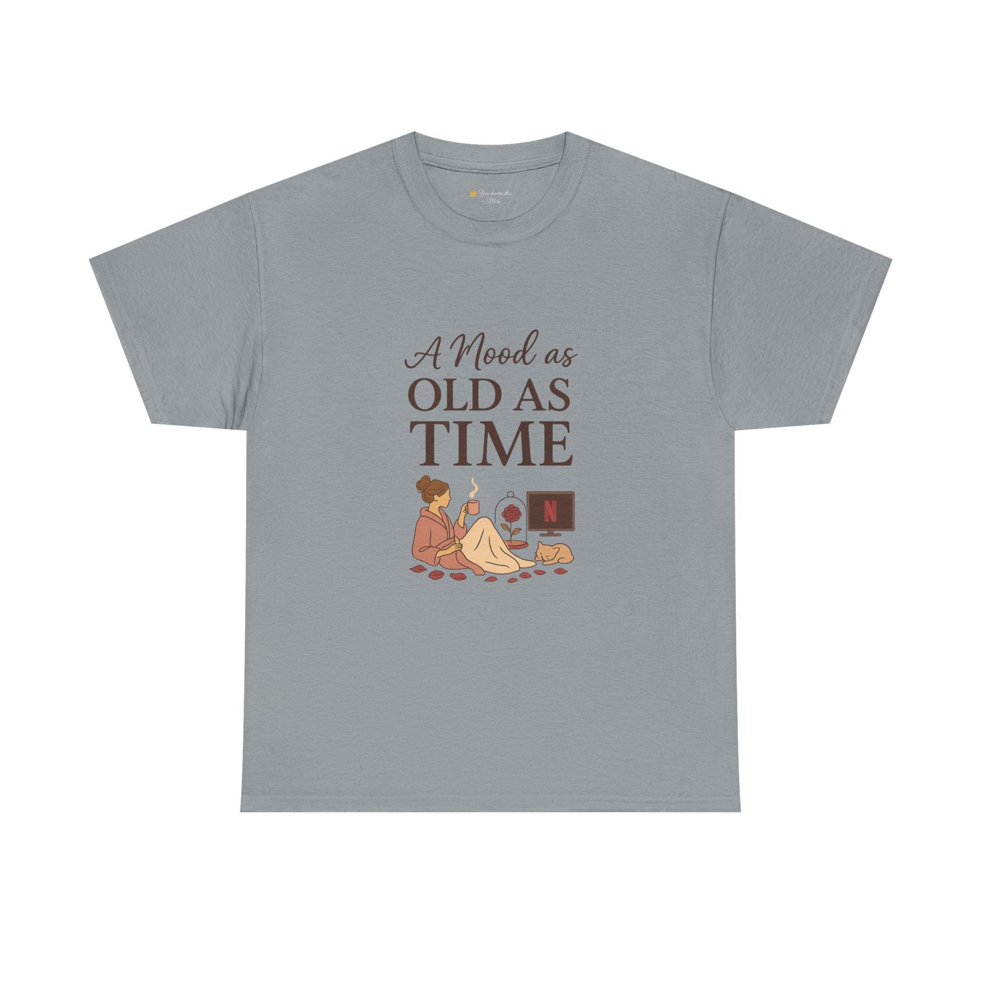 A Mood as Old As Time Tee – Cozy Netflix Shirt, Cat Lover Gift, Unisex Relaxed Fit, Comfort Cotton T-Shirt, Chill Vibes Graphic